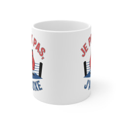 Mug Tasse "Je Peux Pas,...