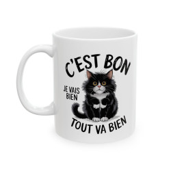 Mug Tasse Animal Chat "C'est Bon, Je Vais Bien, Tout Va Bien"