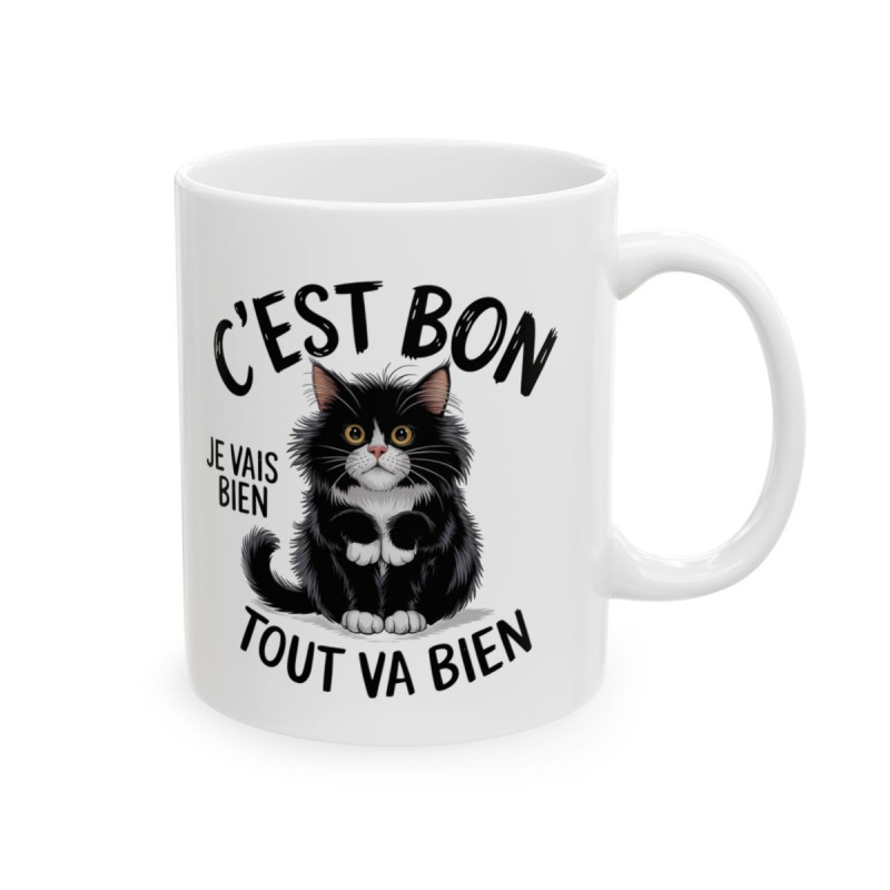 Mug Tasse Animal Chat "C'est Bon, Je Vais Bien, Tout Va Bien"