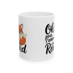 "Mug Tasse Animal Renard Adorable - Oh Pour l'Amour d'un Renard" pour enfant et adulte