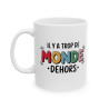 Mug "Il y a Trop de Monde Dehors" - Tasse Humoristique, Design Coloré et Original Amateurs d'Humour et Moment de Pause-Café