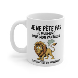 Mug Tasse Humour "Je ne pète pas, je murmure" - Tasse Drôle avec Lion - Idée Cadeau Originale et Rigolote