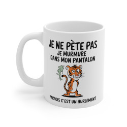 Mug Tasse Humour "Je ne pète pas, je murmure" - Tasse Drôle avec Tigre - Idée Cadeau Originale et Rigolote