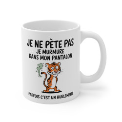 Mug Tasse Humour "Je ne pète pas, je murmure" - Tasse Drôle avec Tigre - Idée Cadeau Originale et Rigolote