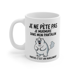 Mug Tasse Humour "Je ne...