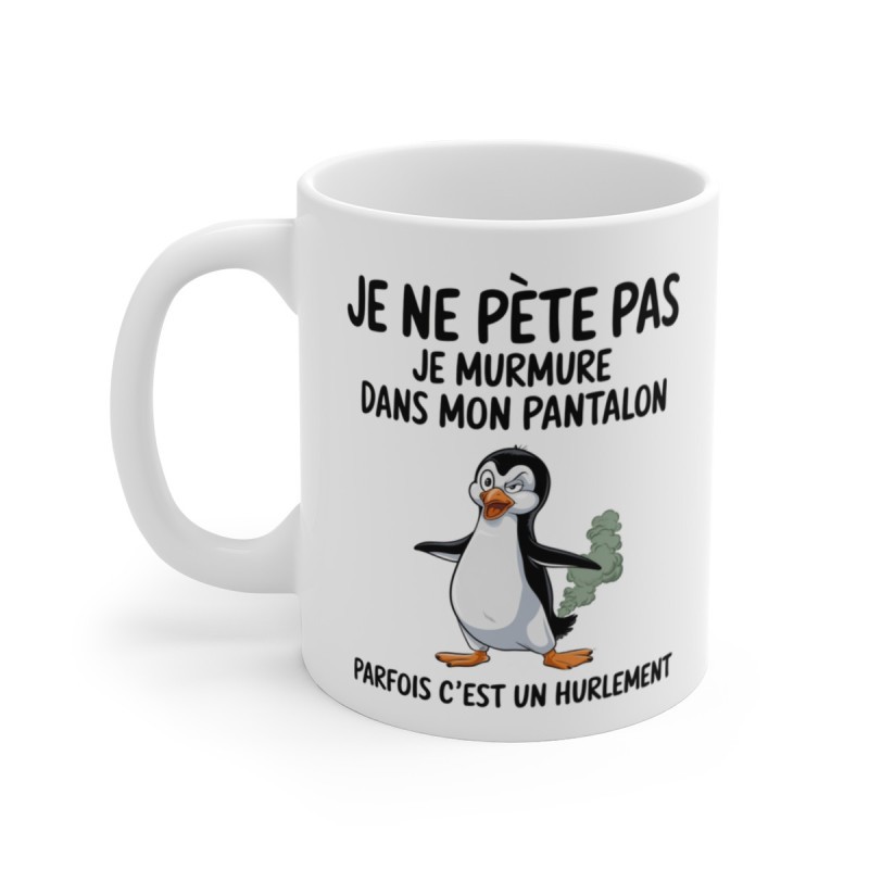 Mug Tasse Humour "Je ne pète pas, je murmure" - Tasse Drôle avec Pingouin - Idée Cadeau Originale et Rigolote