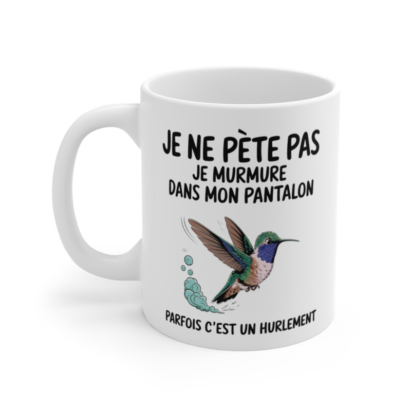 Mug Tasse Humour "Je ne pète pas, je murmure" - Tasse Drôle avec Colibri - Idée Cadeau Originale et Rigolote