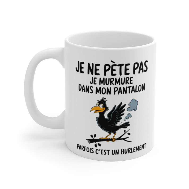 Mug Tasse Humour "Je ne pète pas, je murmure" - Tasse Drôle avec Corbeau - Idée Cadeau Originale et Rigolote