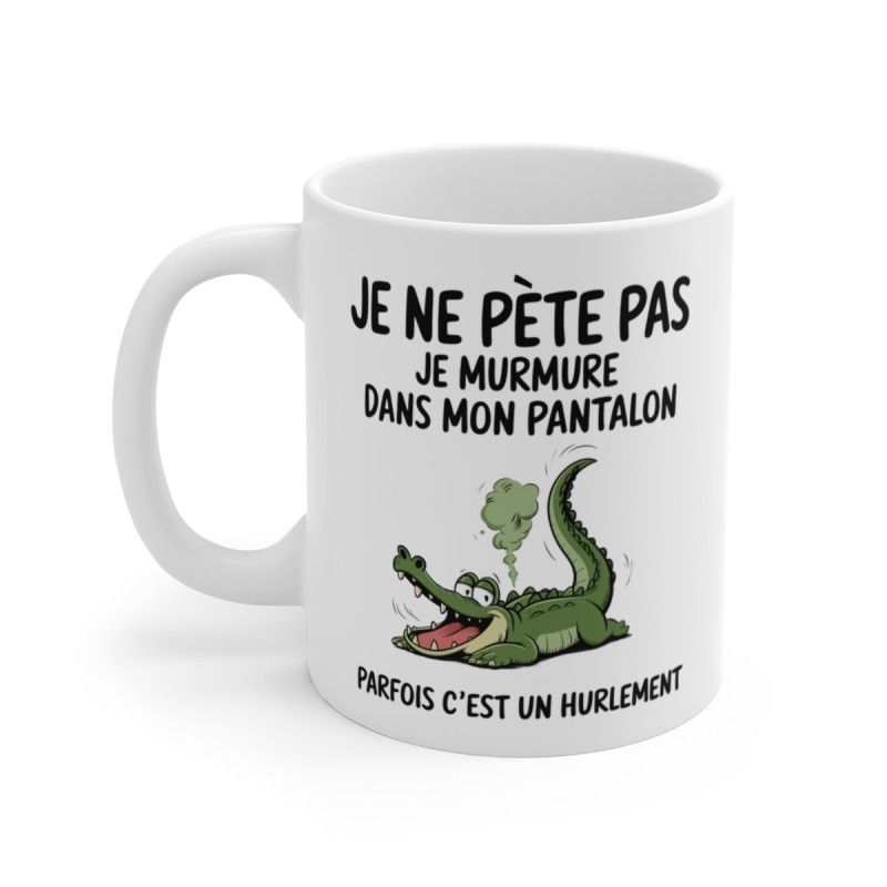 Mug Tasse Humour "Je ne pète pas, je murmure" - Tasse Drôle avec Crocodile - Idée Cadeau Originale et Rigolote
