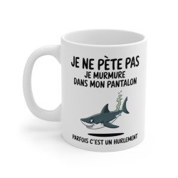 Mug Tasse Humour "Je ne...