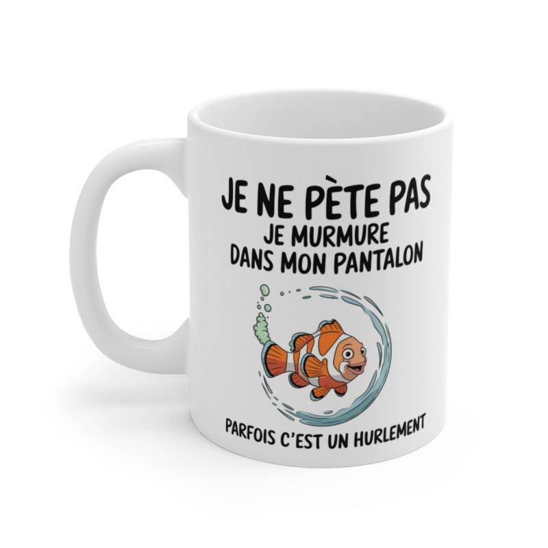 Mug Tasse Humour "Je ne pète pas, je murmure" - Tasse Drôle avec Poisson Clown - Idée Cadeau Originale et Rigolote