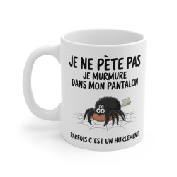 Mug Humour "Je ne pète pas,...