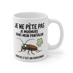 Mug Humour "Je ne pète pas, je murmure" - Tasse Drôle avec Cafard - Cadeau Original et Insolite