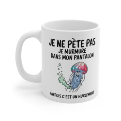 Mug Humour "Je ne pète pas,...