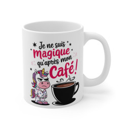 Mug Tasse Licorne « Je ne suis magique qu’après mon café » – Pour des Matins Enchantés ! Idée Cadeau