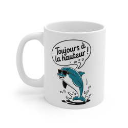 Mug Tasse Toujours à la...