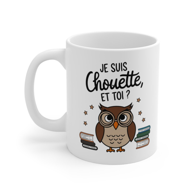 Mug Tasse Humour Je suis Chouette, et toi ?  – Design Original avec Hibou et Livres