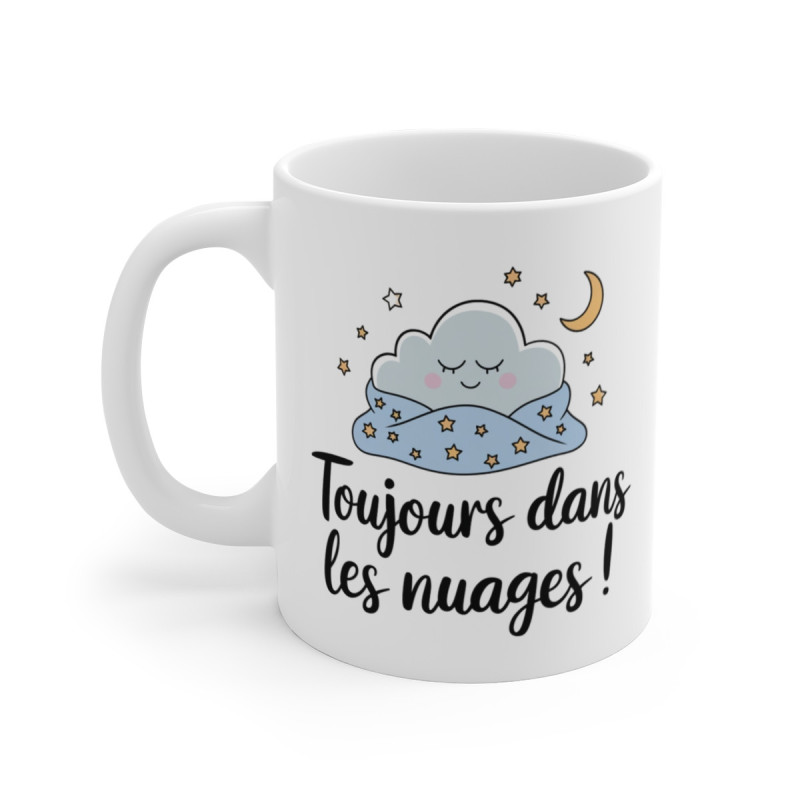 Mug « Toujours Dans Les Nuages » – Tasse Rêveuse, Douceur,Nuage Apaisant, Idée Cadeau Originale Relaxation et Sérénité