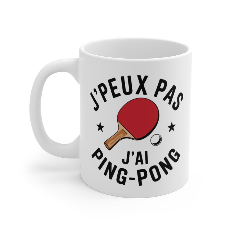 Mug Tasse J'peux Pas J'ai Ping-Pong » – Tasse Originale pour Passionnés de Tennis de Table