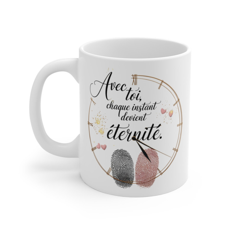 Mug Poétique Avec Toi Chaque Instant Devient Éternité - Cadeau Unique Romantique, Idéal Saint-Valentin et Anniversaires