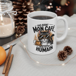 Mug Chat Humour – "Pas Avant Mon Café, Même Pas Toi Humain" – Tasse Café Originale – Cadeau Amoureux des Chat