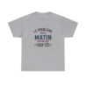 T-Shirt Humour Matin – Le Problème avec le Matin, C’est que c’est Trop Tôt – Cadeau Rigolo – Coton Premium