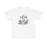 Tee shirt Humour "La Tête dans le " – Unisexe – Blanc & Gris T shirt Amusant Drôle