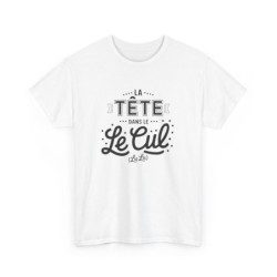 Tee shirt Humour "La Tête...
