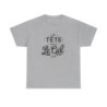 Tee shirt Humour "La Tête dans le " – Unisexe – Blanc & Gris T shirt Amusant Drôle