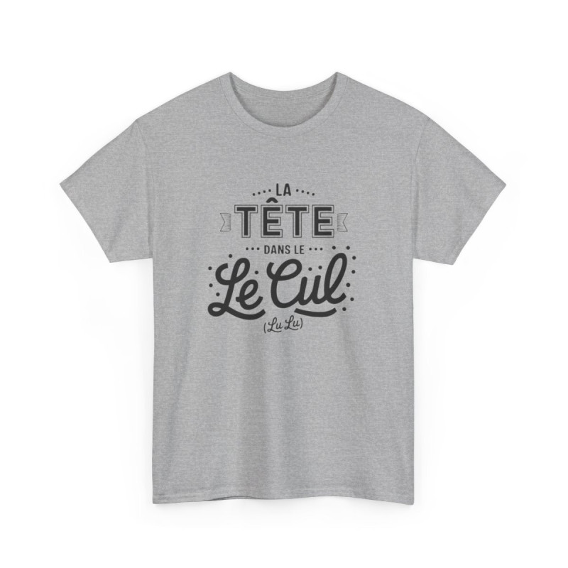 Tee shirt Humour "La Tête dans le " – Unisexe – Blanc & Gris T shirt Amusant Drôle
