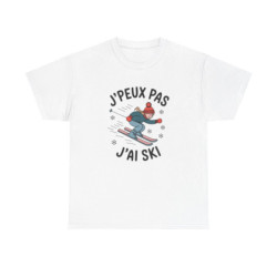 T shirt Femme "J'Peux Pas J'Ai Ski" - Style Hiver, Cadeau Skieuse tee shirt humour drôle