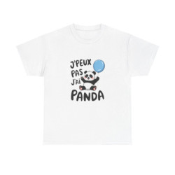 T-shirt Panda Mignon Homme et Femme - J’Peux Pas J’ai Panda - Cadeau Original Humour Animaux