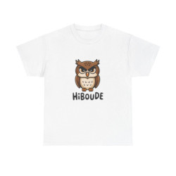 T-shirt Hibou Humour "Hiboude" - Cadeau Drôle et Original - Tee Shirt Homme et Femme