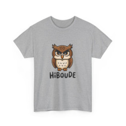 T-shirt Hibou Humour "Hiboude" - Cadeau Drôle et Original - Tee Shirt Homme et Femme