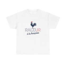 T-shirt Humour Français "Râleur à la Française" -  Tricolore - Cadeau Original Homme et Femme