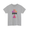 T shirt "En Mode Zen" – Pour Homme & Femme – Blanc ou Gris tee shirt yoga