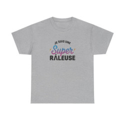 T shirt Femme "Je suis une Super Râleuse" – Blanc ou Gris tee shirt amusant humour