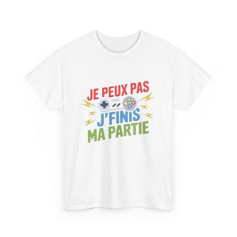 T-shirt Gamer Je peux pas j’finis ma partie Tee Shirt Humour Gaming  Cadeau Joueur Console Geek  Homme Femme