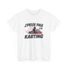 T shirt drôle J’peux pas j’ai karting  Cadeau pilote de kart, passion circuit, humour sport automobile Tee shirt  Homme & Femme