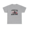 T shirt drôle J’peux pas j’ai karting  Cadeau pilote de kart, passion circuit, humour sport automobile Tee shirt  Homme & Femme