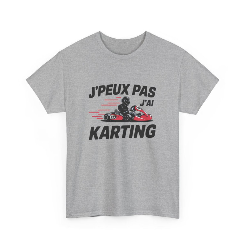 T shirt drôle J’peux pas j’ai karting  Cadeau pilote de kart, passion circuit, humour sport automobile Tee shirt  Homme & Femme