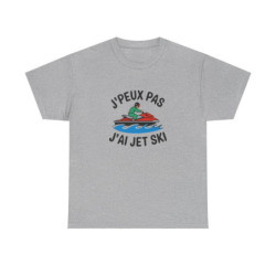 T shirt humour jet ski J’peux pas j’ai jet ski – Tee shirt fun mer, sports nautiques, vacances, ride Homme & Femme