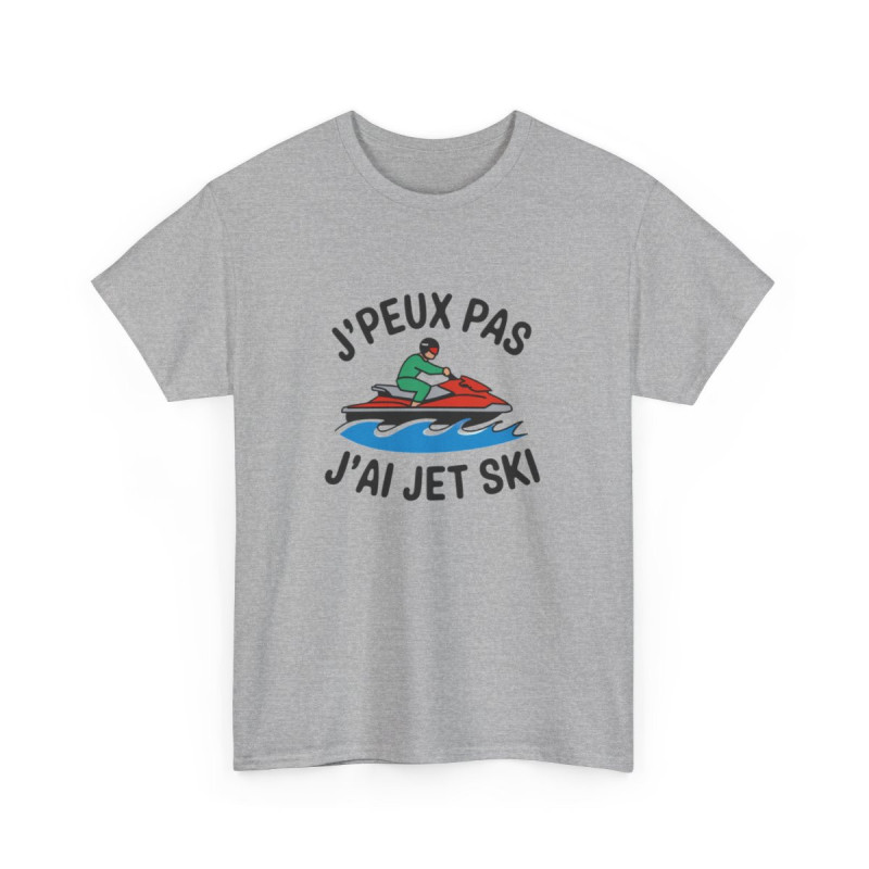 T shirt humour jet ski J’peux pas j’ai jet ski – Tee shirt fun mer, sports nautiques, vacances, ride Homme & Femme