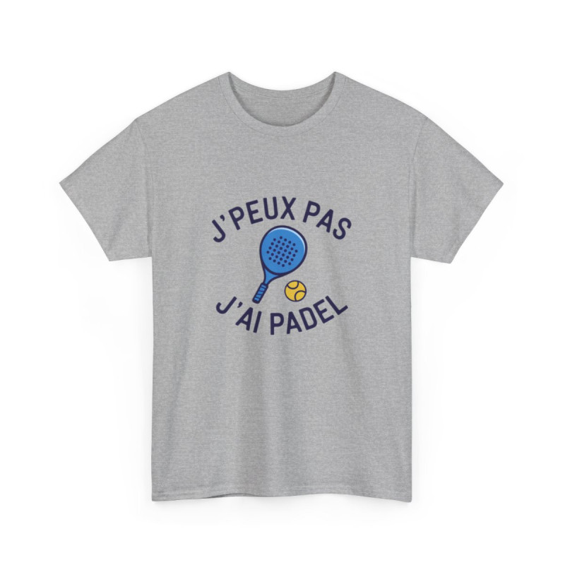 T shirt padel homme femme J’peux pas j’ai padel  Tee shirt joueur de padel tennis  Cadeau passion sport raquette