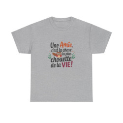 Tee-shirt femme “Une amie, c’est la chose la plus chouette de la vie” – Cadeau original et touchant pour meilleure amie