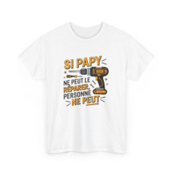 T-shirt “Si Papy ne peut le...