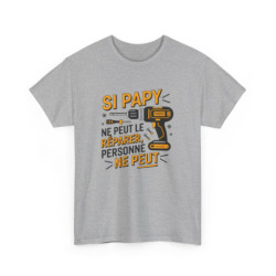 T-shirt “Si Papy ne peut le réparer, personne ne peut” – Cadeau humour bricolage pour super grand-père