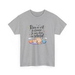 T-shirt "Rien ne sert de courir, je suis déjà en retard" – Humour paresse chat mignon
