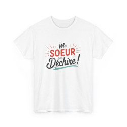 T-shirt “Ma sœur elle...