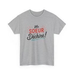 T-shirt “Ma sœur elle déchire” – Cadeau fun et affectueux pour sœur exceptionnelle tee shirt